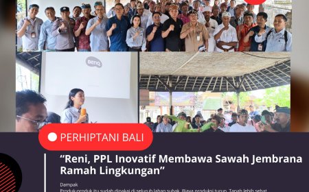 “Reni, PPL Inovatif Membawa Sawah Jembrana Ramah Lingkungan”