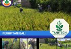 “Tanitech, Jurus Dongkrak Produktivitas Petani”