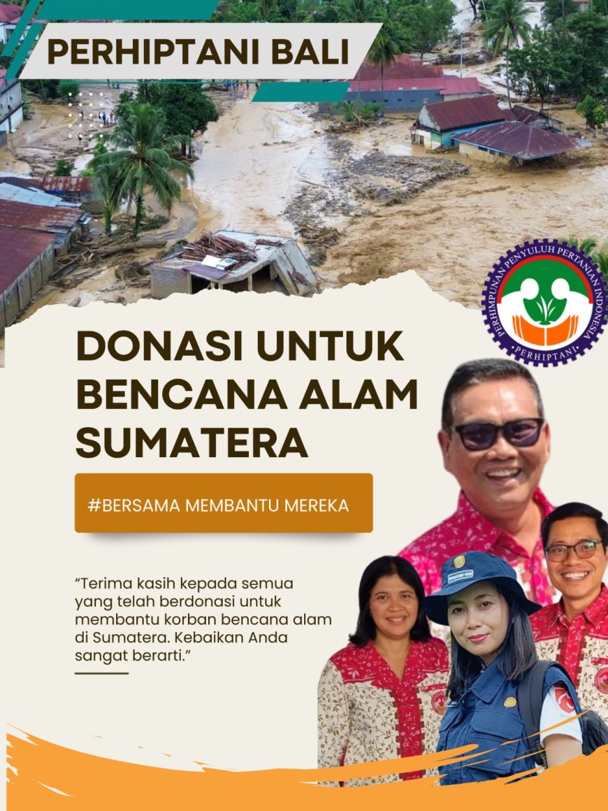 Dari Bali untuk Sumatera: Penyuluh Bergerak, Peduli Tanpa Batas